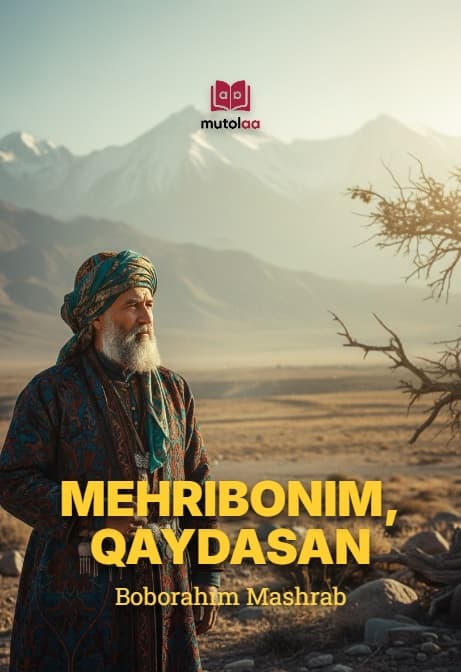 Muqova: Mehribonim, qaydasan?