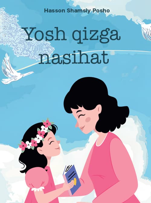Muqova: Yosh qizga nasihat
