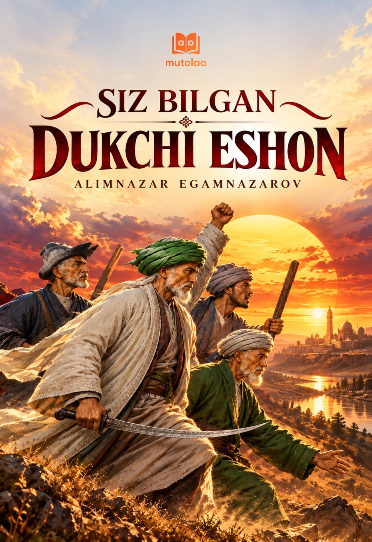 Обложка: Siz bilgan Dukchi eshon