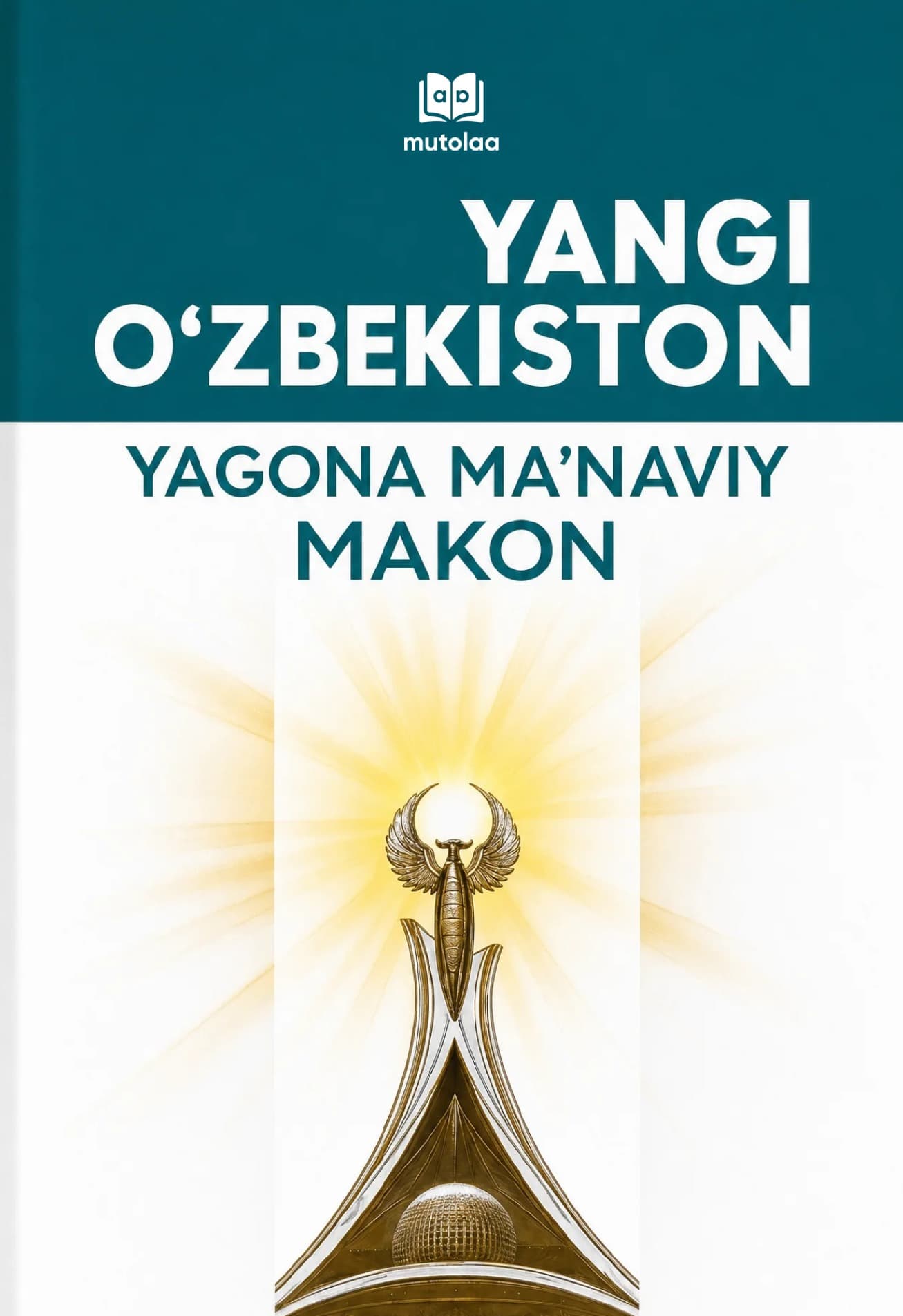 Muqova: Yangi O‘zbekiston – yagona ma’naviy makon