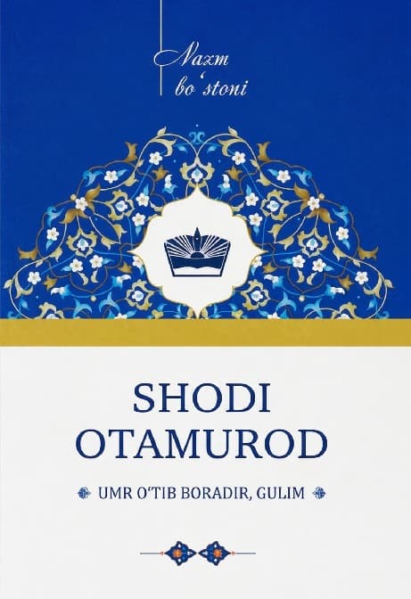 Muqova: Umr oʻtib boradir, gulim