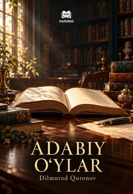 Muqova: Adabiy oʻylar