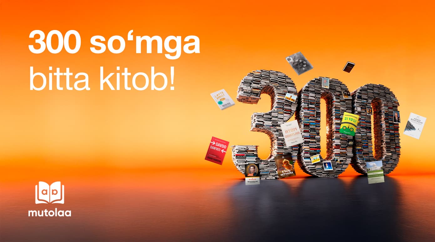 📚 “Mutolaa Premium” : Bitta kitob 300 so’m
